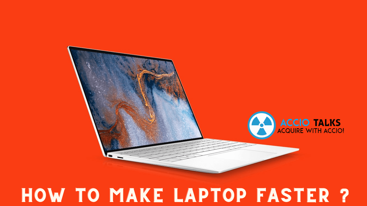 make laptop fast